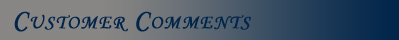 Customer Comments